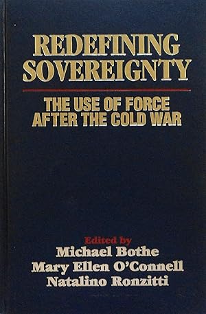 Bild des Verkufers fr Redefining Sovereignty: The Use Of Force After The Cold War zum Verkauf von School Haus Books