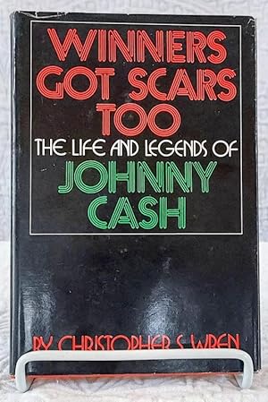 Image du vendeur pour WINNERS GOT SCARS TOO The Life and Legends of Johnny Cash mis en vente par Windy Hill Books