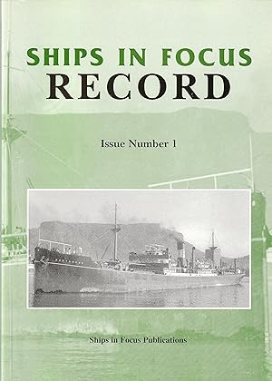 Ships in Focus Record. Issue Number 1