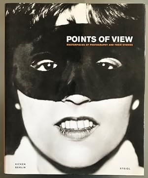 Points of View - Masterpieces of Photography and their Stories.