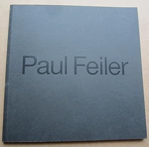 Paul Feiler: Paintings Past and Present