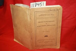 Seller image for Ground Water Resources of Bucks County, Pennsylvania Topographic and Geologic Survey Bulletin W11 for sale by Princeton Antiques Bookshop