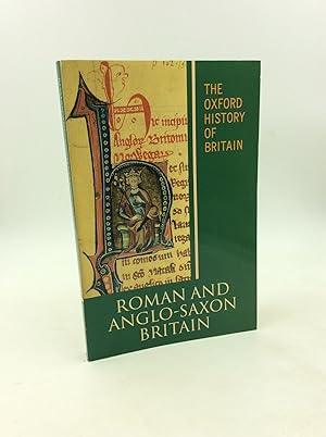 Seller image for THE OXFORD HISTORY OF BRITAIN, VOLUME I: Roman and Anglo-Saxon Britain for sale by Kubik Fine Books Ltd., ABAA