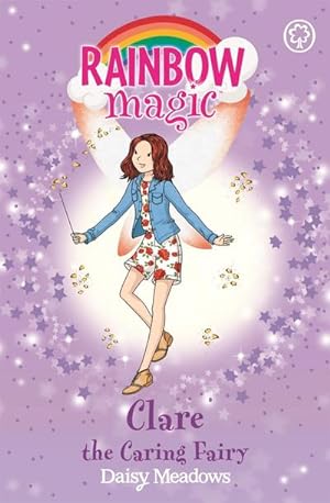 Bild des Verkufers fr Rainbow Magic: Clare the Caring Fairy : The Friendship Fairies Book 4 zum Verkauf von Smartbuy