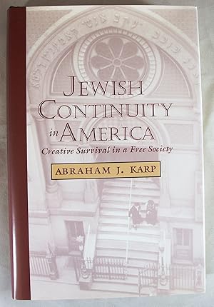 Immagine del venditore per Jewish Continuity in America: Creative Survival in a Free Society (Judaic Studies Series) venduto da Baltimore's Best Books