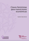 Imagen del vendedor de Claves feministas para transiciones econmicas a la venta por AG Library