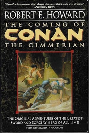 Bild des Verkufers fr THE COMING OF CONAN THE CIMMERIAN: The Original Adventures of the Greatest Sword and Sorcery Hero of All Time! zum Verkauf von Books from the Crypt