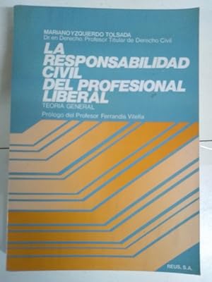 Imagen del vendedor de La responsabilidad civil del profesional liberal a la venta por Libros Ambig