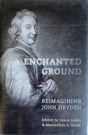 Bild des Verkufers fr Enchanted Ground: Reimagining John Dryden zum Verkauf von Object Relations, IOBA