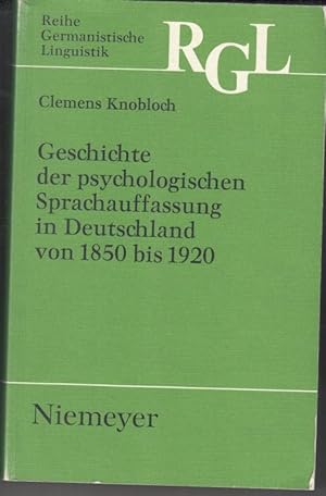 Bild des Verkufers fr Geschichte der psychologischen Sprachauffassung in Deutschland von 1850 bis 1920. - Widmungsexemplar ! - Reihe Germanistische Linguistik RGL, 86, herausgegeben von Helmut Henne, Horst Sitta und Herbert Ernst Wiegand. zum Verkauf von Antiquariat Carl Wegner