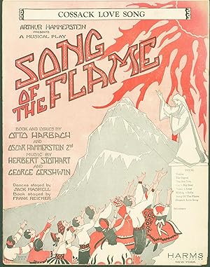 Cossack Love Song. Arthur Hammerstein presents a Musical Play: Song of a Flame (sheet music)