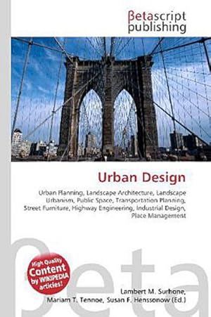 Image du vendeur pour Urban Design : Urban Planning, Landscape Architecture, Landscape Urbanism, Public Space, Transportation Planning, Street Furniture, Highway Engineering, Industrial Design, Place Management mis en vente par AHA-BUCH GmbH