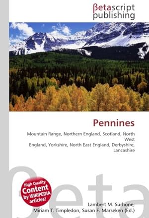 Seller image for Pennines : Mountain Range, Northern England, Scotland, North West England, Yorkshire, North East England, Derbyshire, Lancashire for sale by AHA-BUCH GmbH