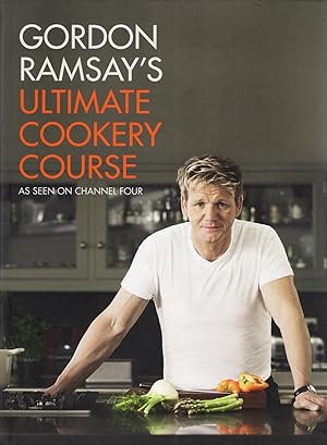 Gordon Ramsay's Ultimate Cookery Course :