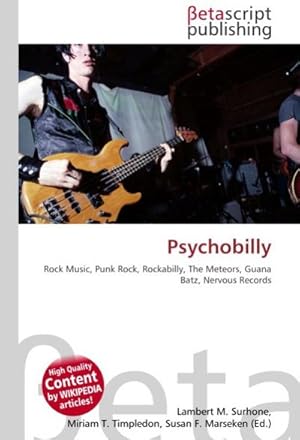 Seller image for Psychobilly : Rock Music, Punk Rock, Rockabilly, The Meteors, Guana Batz, Nervous Records for sale by AHA-BUCH GmbH