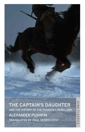 Bild des Verkufers fr Captain's Daughter : And the History of the Pugachev Rebellion zum Verkauf von GreatBookPrices