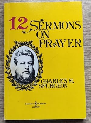 Twelve Sermons on Prayer