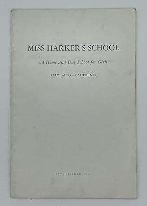 Miss Harker's School A Home and Day School for Girls