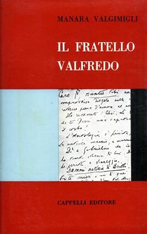 Seller image for Il fratello Valfredo. for sale by FIRENZELIBRI SRL