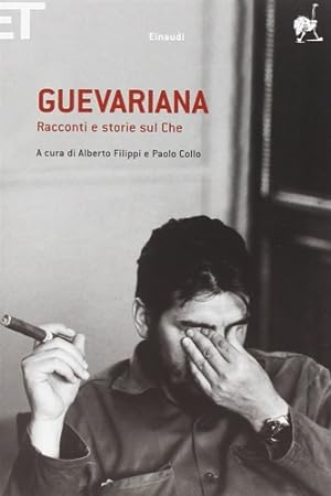 Immagine del venditore per Guevariana. Racconti e storie sul Che. venduto da FIRENZELIBRI SRL