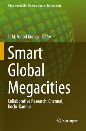 Bild des Verkufers fr Smart Global Megacities : Collaborative Research: Chennai, Kochi-Kannur zum Verkauf von AHA-BUCH GmbH