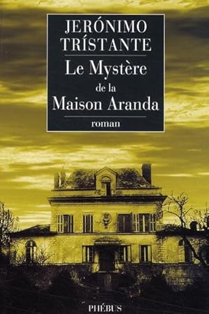 Image du vendeur pour le mystre de la maison Aranda mis en vente par Chapitre.com : livres et presse ancienne