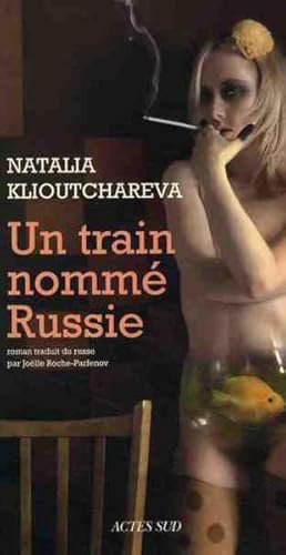 Bild des Verkufers fr Un train nomm Russie zum Verkauf von Chapitre.com : livres et presse ancienne