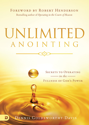 Seller image for Unlimited Anointing: Secrets to Operating in the Fullness of God's Power (Paperback or Softback) for sale by BargainBookStores