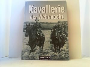 Seller image for Kavallerie der Wehrmacht. for sale by Antiquariat Uwe Berg