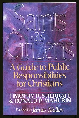 Seller image for Saints as Citizens: A Guide to Public Responsibilities for Christians for sale by Between the Covers-Rare Books, Inc. ABAA