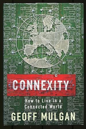 Bild des Verkufers fr Connexity: How to Live in a Connected World zum Verkauf von Between the Covers-Rare Books, Inc. ABAA