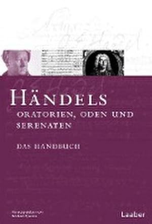 Seller image for Das Hndel-Handbuch in 6 Bnden. Hndels Oratorien, Oden und Serenaten for sale by Wegmann1855