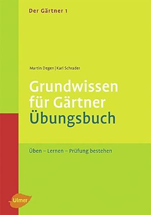 Immagine del venditore per Der Grtner 1. Grundwissen fr Grtner. bungsbuch venduto da Wegmann1855