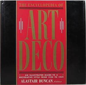 Seller image for The Encyclopedia of Art Deco: An Illustrated Guide to a Decorative Style from 1920 to 1939 for sale by Newbury Books