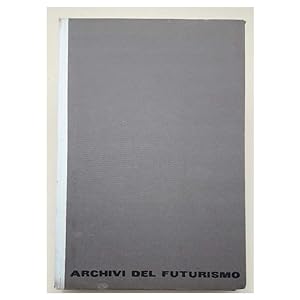 Image du vendeur pour ARCHIVI DEL FUTURISMO- VOLUME SECONDO( 1962) mis en vente par Invito alla Lettura