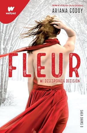 Seller image for Fleur : Mi Desesperada Decisin -Language: spanish for sale by GreatBookPrices