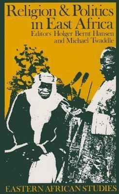 Bild des Verkufers fr Hansen, H: Religion and Politics in East Africa zum Verkauf von moluna