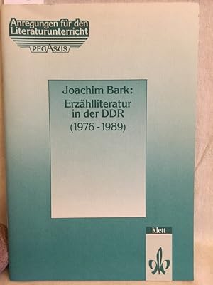 Seller image for Erzhlliteratur in der DDR (1976 - 1989). (= Anregungen fr den Literaturunterricht, Pegasus Klett). for sale by Versandantiquariat Waffel-Schrder