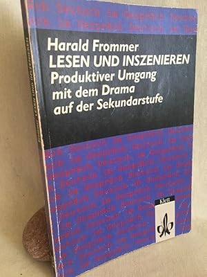 Seller image for Lesen und Inszenieren: Produktiver Umgang mit dem Drama auf der Sekundarstufe. (= Deutsch im Gesprch). for sale by Versandantiquariat Waffel-Schrder