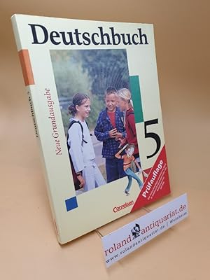 Bild des Verkufers fr Deutschbuch Teil ; Neue Grundausgabe ; 5 zum Verkauf von Roland Antiquariat UG haftungsbeschrnkt