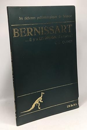 Seller image for Bernissart . il y a 125.000.000 d'annes! --- les richesses palonthologiques de Belgique for sale by crealivres