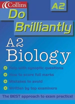 Bild des Verkufers fr Do Brilliantly At A2 Biology (Do Brilliantly at. S.) zum Verkauf von WeBuyBooks