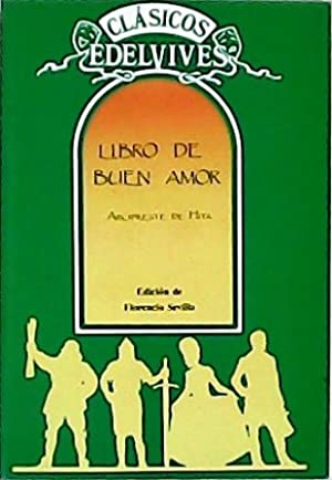LIBRO DE BUEN AMOR Edición de Florencio Sevilla