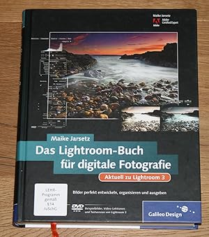 Das Lightroom-Buch für digitale Fotografie: Aktuell zu Lightroom 3.