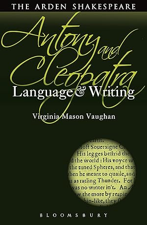 Imagen del vendedor de Antony and Cleopatra: Language and Writing a la venta por moluna