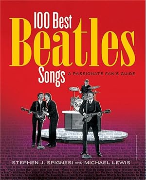 Bild des Verkufers fr 100 Best Beatles Songs zum Verkauf von moluna