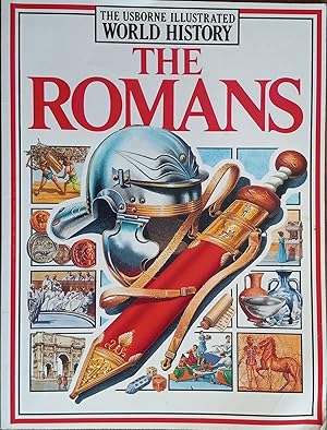 Imagen del vendedor de The Romans (The Usborne Illustrated World History) a la venta por The Book House, Inc.  - St. Louis