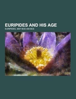 Immagine del venditore per Euripides and His Age venduto da AHA-BUCH GmbH