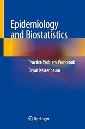 Seller image for Epidemiology and Biostatistics for sale by BuchWeltWeit Ludwig Meier e.K.