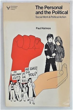 Seller image for The Personal and the Political. Social Work and Political Action. for sale by Plurabelle Books Ltd